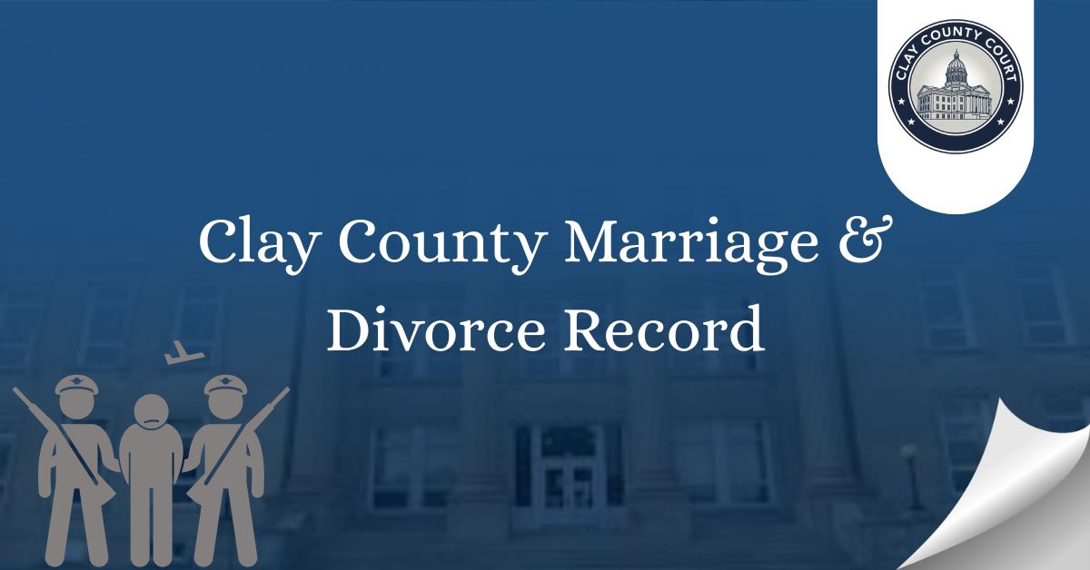 Clay-County-Marriage-Divorce-Record